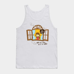 Open your window and see the world Tank Top